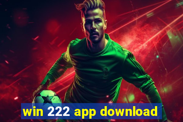 win 222 app download